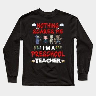 Halloween Preschool Teacher Long Sleeve T-Shirt